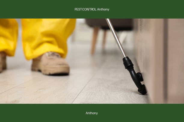 PEST CONTROL Anthony